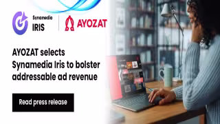 AYOZAT Selects Synamedia Iris to Maximize Addressable Advertising Revenue