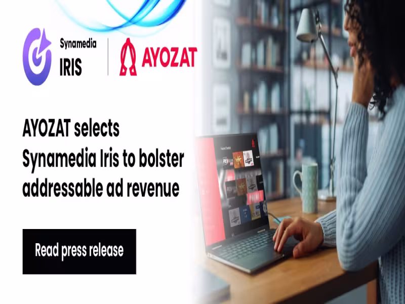 AYOZAT Selects Synamedia Iris to Maximize Addressable Advertising Revenue